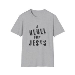 A Rebel for Jesus Softstyle T-Shirt